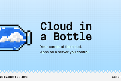 Cloud in a Bottle: making self-hosting accessible to everyone