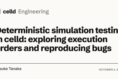 Deterministic Simulation Testing in Celld