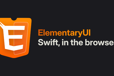 ElementaryUI – Swift, in the Browser