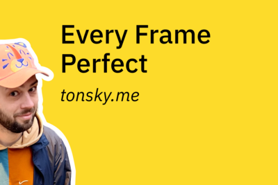 Every Frame Perfect