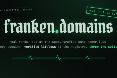 Franken.domains: Stitched-Together Domains, Because Every .com Is Taken