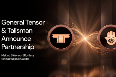 General Tensor and Talisman Joining Forces To Build Financial Rails for Decentralized AI