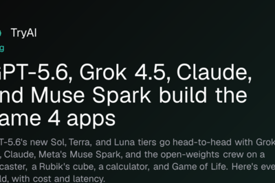 GPT-5.6, Grok 4.5, Claude, and Muse Spark build the same 4 apps
