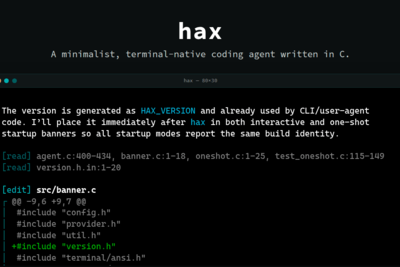 Hax – a minimalist, terminal-native coding agent written in C