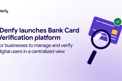 iDenfy launches Bank Card Verification platform for businesses to manage and verify digital users