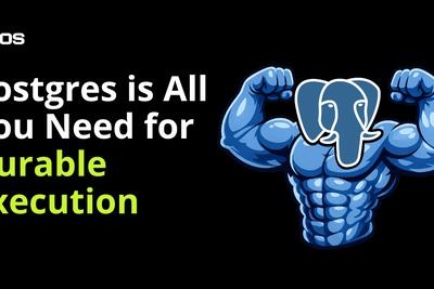 Just Use Postgres for Durable Workflows