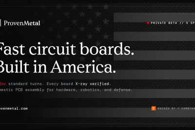 Launch HN: ProvenMetal (YC S26) delivers circuit boards in days instead of weeks