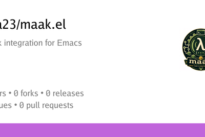 Maak.el: Lisp machine command runner in Emacs, infinitely extensible and Scheme