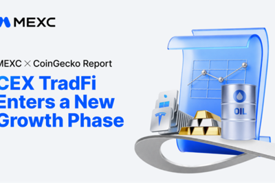 MEXC and CoinGecko Report: CEX TradFi Volume Surges Over 100-Fold as 83.3% of Users Plan to Trade More