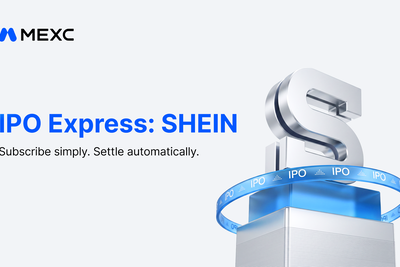 MEXC Launches SHEIN Subscription With $1M Quota as Inaugural IPO Express Event