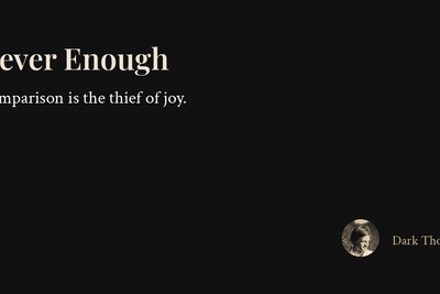 Never Enough