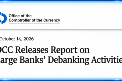 OCC Blows Lid Off Debanking Practices at America’s 9 Bank Giants