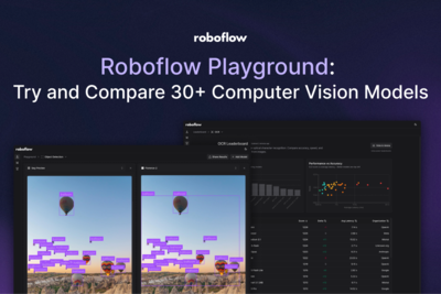 Roboflow Playground: Try and Compare 30 Computer Vision Models