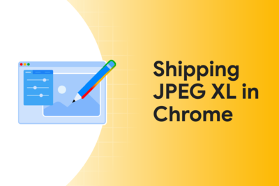Shipping JPEG XL in Chrome