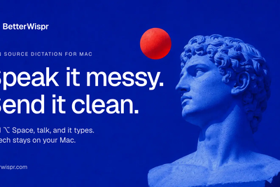 Show HN: BetterWispr – Free, open-source dictation for Mac
