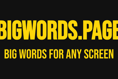 Show HN: Bigwords.page – Turn any screen into a sign. The URL is the app