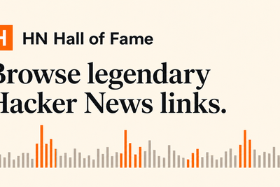 Show HN: HN Hall of Fame – browse 3,100 legendary Hacker News links