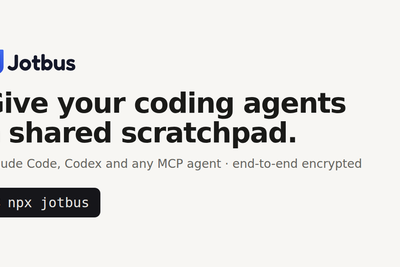 Show HN: Jotbus – a shared encrypted scratchpad for coding agents