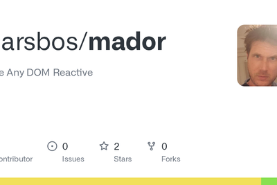 Show HN: Mador – Make any DOM reactive with a tiny 80-line Proxy state tuple
