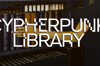The Cypherpunk Library