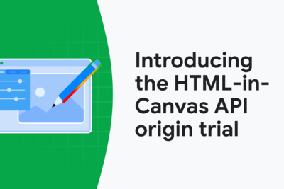 The HTML-in-Canvas API origin trial