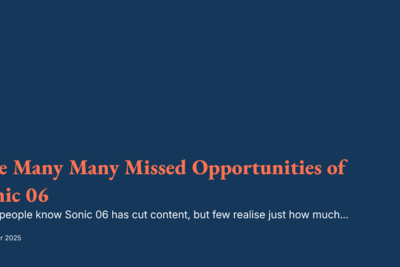 The Missed Opportunities of Sonic 06