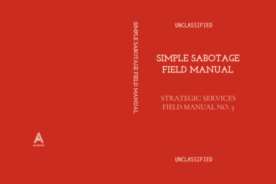 The OSS Sabotage Manual Became Corporate Best Practice