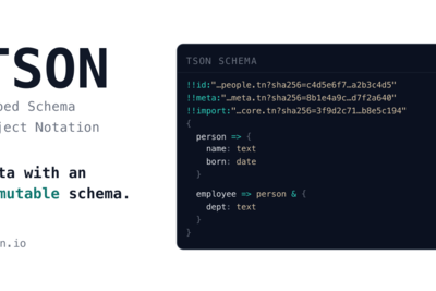 TSON – A JSON superset with immutable, hash-pinned schemas